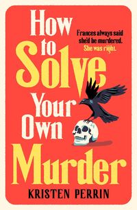 Produktbild: How To Solve Your Own Murder