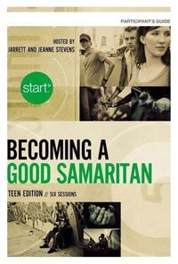 Bild vom Artikel Start Becoming a Good Samaritan Teen Participant's Guide with DVD: Six Sessions vom Autor Michael Seaton