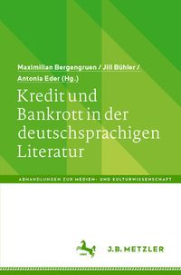 Produktbild: Kredit und Bankrott in der deutschsprachigen Literatur
