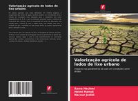 Produktbild: Valoriza&ccedil;&atilde;o agr&iacute;cola de lodos de lixo urbano