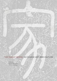 Produktbild: Silbergeld, J: Family Model in Chinese Art and Culture