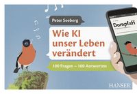 Produktbild: Wie KI unser Leben ver&auml;ndert
