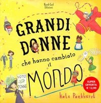 Produktbild: Grandi donne che hanno cambiato il mondo