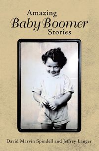 Produktbild: Amazing Baby Boomer Stories