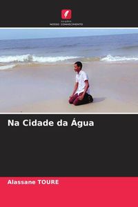 Produktbild: Na Cidade da &Aacute;gua