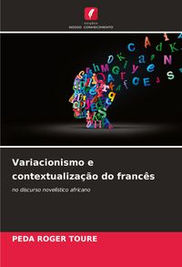 Produktbild: Variacionismo e contextualiza&ccedil;&atilde;o do franc&ecirc;s