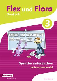 Produktbild: Flex und Flora 3. Heft Sprache untersuchen: Verbrauchsmaterial