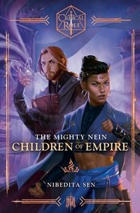 Produktbild: Critical Role: The Mighty Nein--Children of Empire