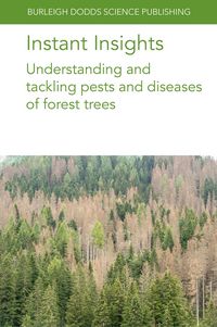Produktbild: Instant Insights: Understanding and tackling pests and diseases of forest trees