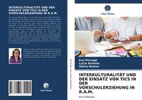 Produktbild: Interkulturalit&auml;t und der Einsatz von Tics in der Vorschulerziehung in R.a.M.