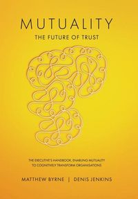 Produktbild: Mutuality-the Future of Trust