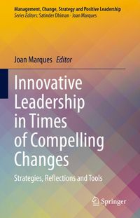 Produktbild: Innovative Leadership in Times of Compelling Changes