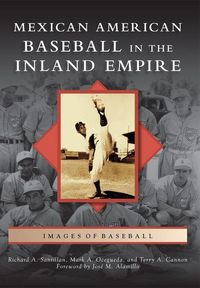 Produktbild: Mexican American Baseball in the Inland Empire