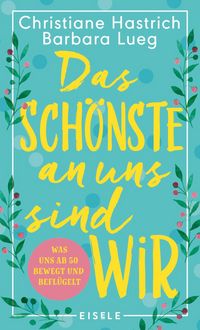 Produktbild: Das Sch&ouml;nste an uns sind wir