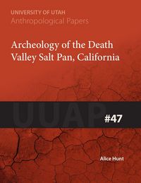 Produktbild: Archaeology of the Death Valley Salt Pan, California: Uuap 47 Volume 47