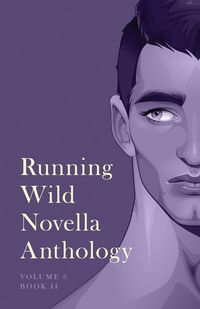 Produktbild: Running Wild Novella Anthology, Volume 6