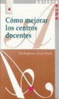 Produktbild: C&oacute;mo mejorar los centros docentes