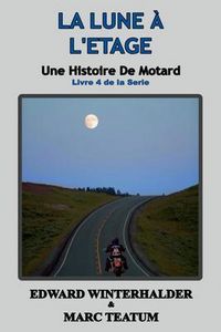 Produktbild: La Lune &Agrave; L'&eacute;tage