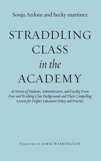 Produktbild: Straddling Class in the Academy