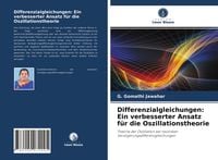 Produktbild: Differenzialgleichungen: Ein verbesserter Ansatz f&uuml;r die Oszillationstheorie