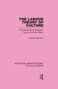 Produktbild: Woolfson, C: Labour Theory of Culture Routledge Library Edit