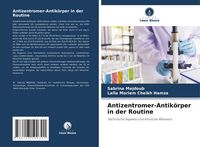 Produktbild: Antizentromer-Antik&ouml;rper in der Routine