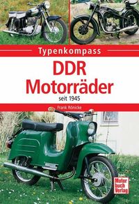 Bild vom Artikel DDR-Motorräder vom Autor Frank Rönicke