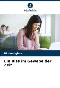Produktbild: Ein Riss im Gewebe der Zeit