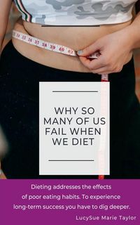 Produktbild: Why So Many Of Us Fail When We Diet