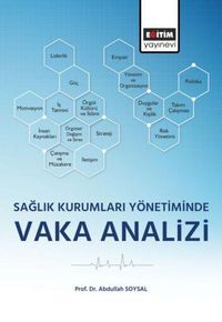Produktbild: Saglik Kurumlari Y&ouml;netiminde Vaka Analizi