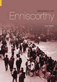 Produktbild: Walsh, D: Memories of Enniscorthy