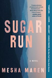 Bild vom Artikel Sugar Run vom Autor Mesha Maren