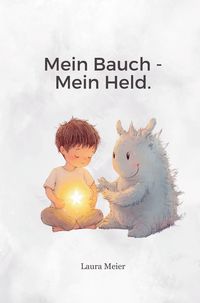 Produktbild: Mein Bauch - Mein Held