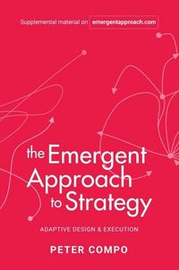 Produktbild: The Emergent Approach to Strategy