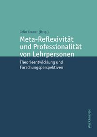Produktbild: Meta-Reflexivit&auml;t und Professionalit&auml;t von Lehrpersonen