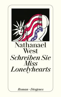 Schreiben Sie Miss Lonelyhearts Nathanael West
