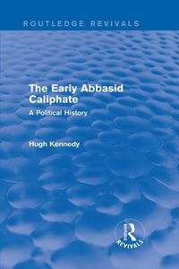 Produktbild: The Early Abbasid Caliphate