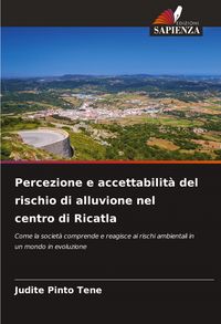 Produktbild: Percezione e accettabilit&agrave; del rischio di alluvione nel centro di Ricatla
