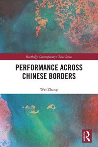 Produktbild: Performance Across Chinese Borders