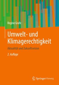 Bild vom Artikel Umwelt- und Klimagerechtigkeit vom Autor Regine Grafe