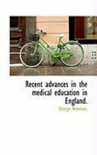 Produktbild: Recent Advances in the Medical Education in England.
