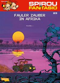 Produktbild: Spirou und Fantasio 23: Fauler Zauber in Afrika