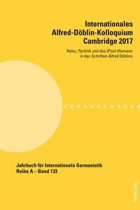 Produktbild: Internationales Alfred-Doeblin-Kolloquium Cambridge 2017