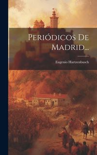 Produktbild: Peri&oacute;dicos De Madrid...