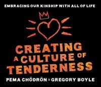 Produktbild: Chodron, P: Creating a Culture of Tenderness