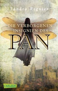 Bild vom Artikel Die verborgenen Insignien des Pan / Pan-Trilogie Bd.3 vom Autor Sandra Regnier