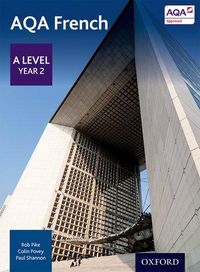 Produktbild: Pike, R: AQA A Level Year 2 French Student Book