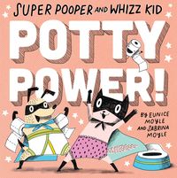 Produktbild: Super Pooper and Whizz Kid: Potty Power!