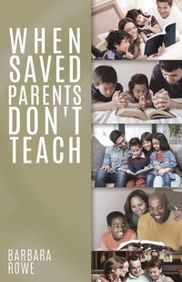 Produktbild: When Saved Parents Don't Teach