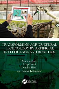 Produktbild: Transforming Agricultural Technology by Artificial Intelligence and Robotics